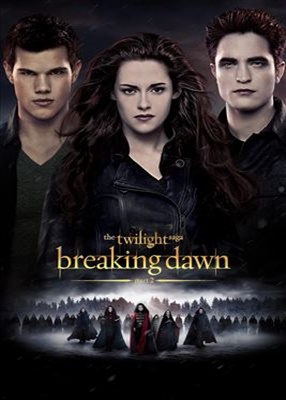 Twilight Saga: Breaking Dawn, The Part 2 - 2015 