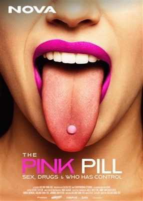 The Pink Pill: Sex, Drugs & Who Has Control