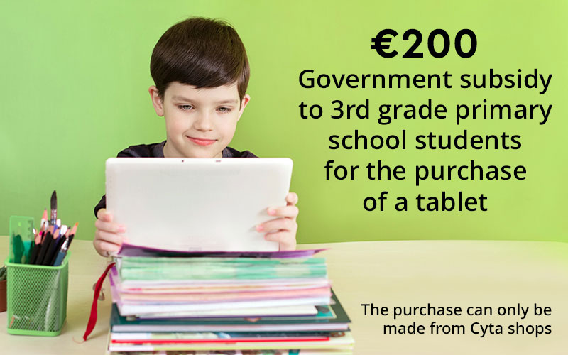 €200  Governmebt subsidy to 3rd grade primary school students for the purchase of a tablet